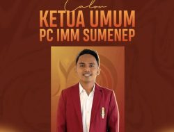 Selamat! Moh. Ridho Ilahi Robbi Terpilih sebagai Ketua Umum PC IMM Sumenep 2025–2026: Siap Lanjutkan Estafet Kepemimpinan Kader Progresif